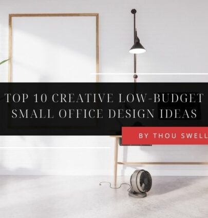 Top 10 Creative Low-Budget Small Office Design Ideas 5