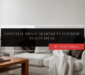 15 Essential Small Apartment Interior Design Ideas 3