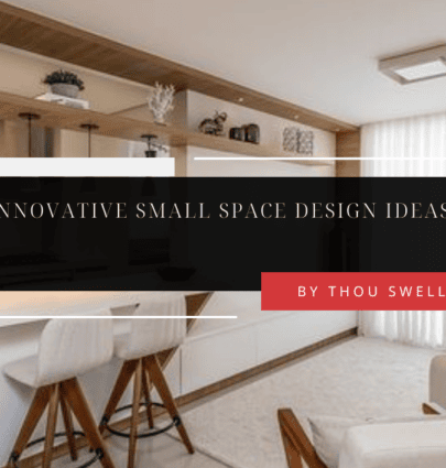 11 Innovative Small Space Design Ideas You'll Love 6