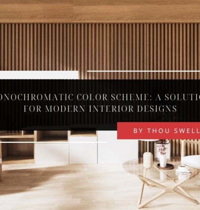 Monochromatic Color Scheme: A Solution for Modern Interior Designs 2