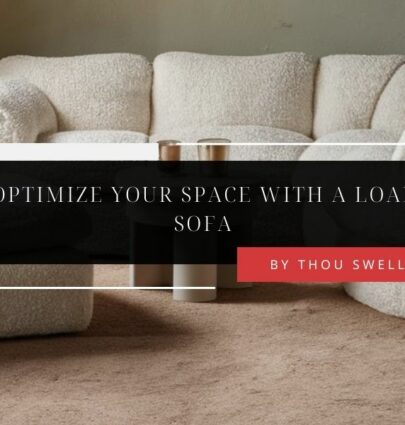 Optimize Your Space with a Loaf Sofa 7 Optimize Your Space with a Loaf Sofa 1
