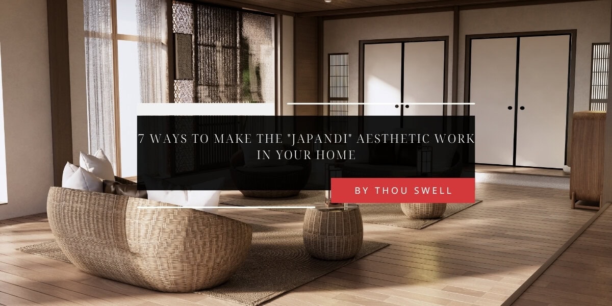 7 Ways to Make the "Japandi" Aesthetic Work in Your Home 7