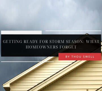 Getting Ready for Storm Season: What Homeowners Forget 4